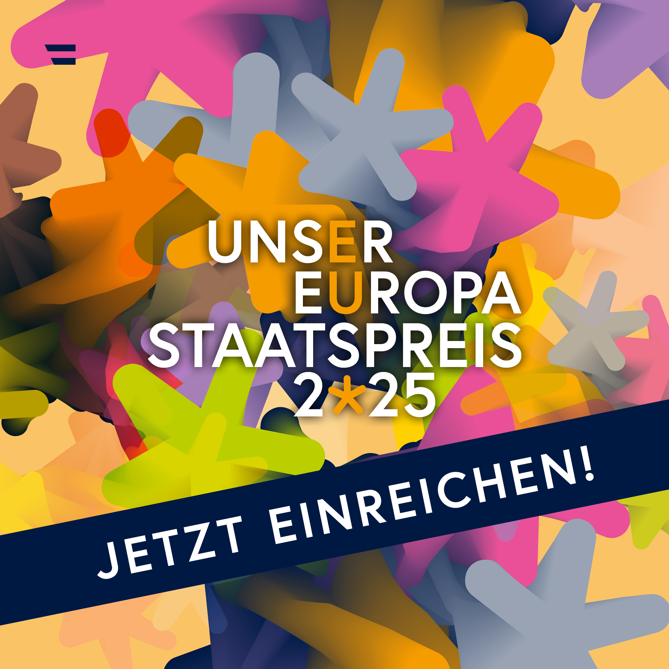 die Einreichfrist für den Europa-Staatspreis 2025 wurde bis zum Sonntag, 9. März 2025, 23:59 Uhr verlängert!